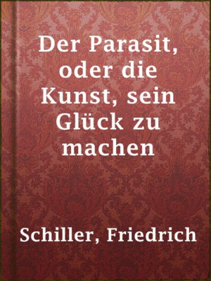 cover image of Der Parasit, oder die Kunst, sein Glück zu machen